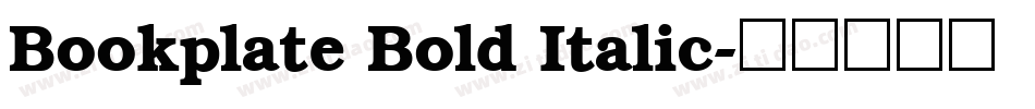 Bookplate Bold Italic字体转换
